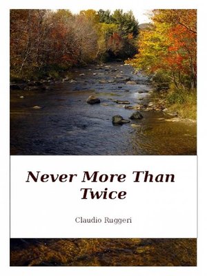 cover image of Never More Than Twice